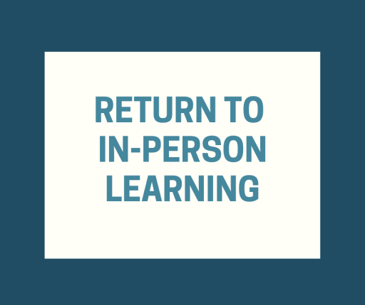 return to in-person learning