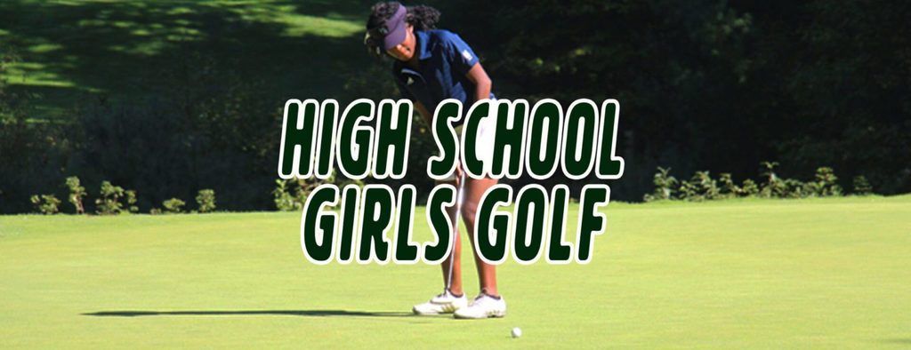 High School Girls Golf